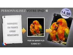 Coques PERSONNALISEES pour IPAD 2, 3 et 4