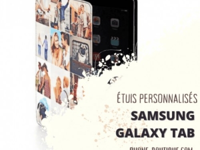 Nouveaux etuis personnalisés samung galaxy